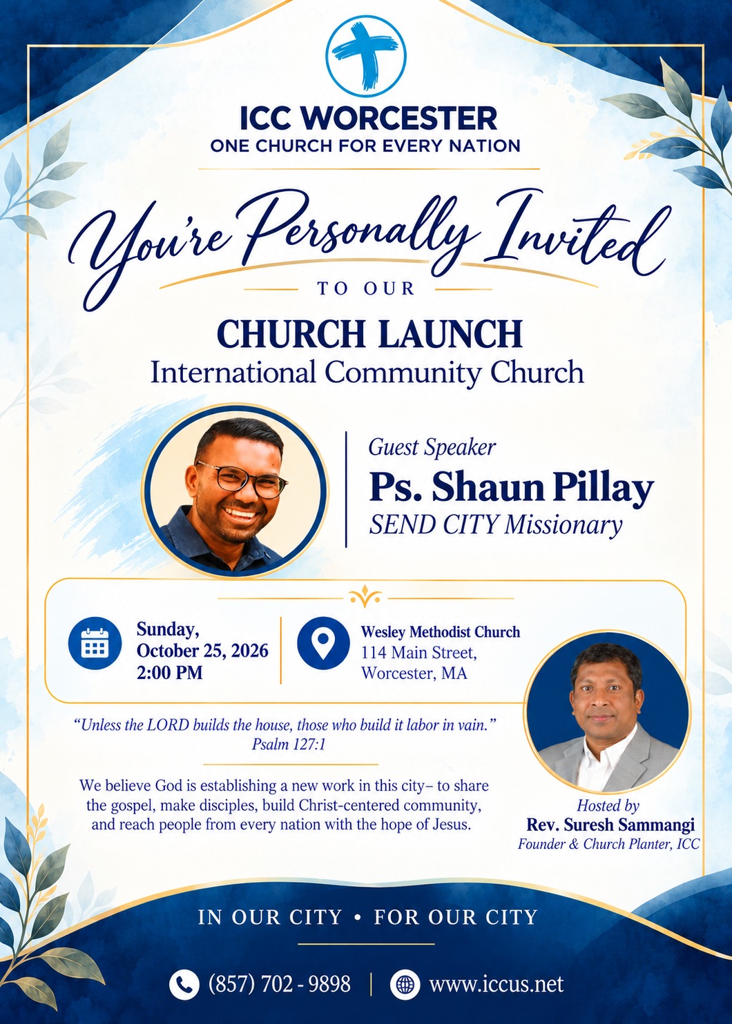 ICC Worcester Church Launch Invitation – Sunday, October 25, 2026 at 2:00 PM, Wesley Methodist Church, 114 Main Street, Worcester, MA, with guest speaker Ps. Shaun Pilley